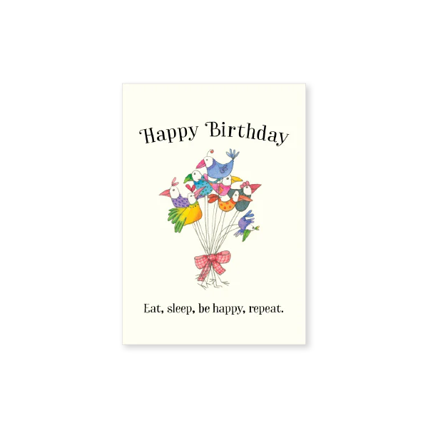 Affirmations - Twigseeds Mini Birthday Card - Eat sleep be happy - T355