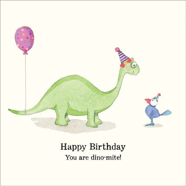 Affirmations - Twigseeds Birthday Card - You Are Dino-mite! - K340