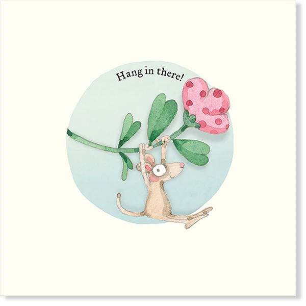Affirmations - Twigseeds Get Well Card - Hang in There - K308
