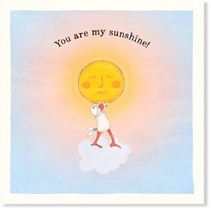 Affirmations - Twigseeds Love Card - You Are My Sunshine- K328