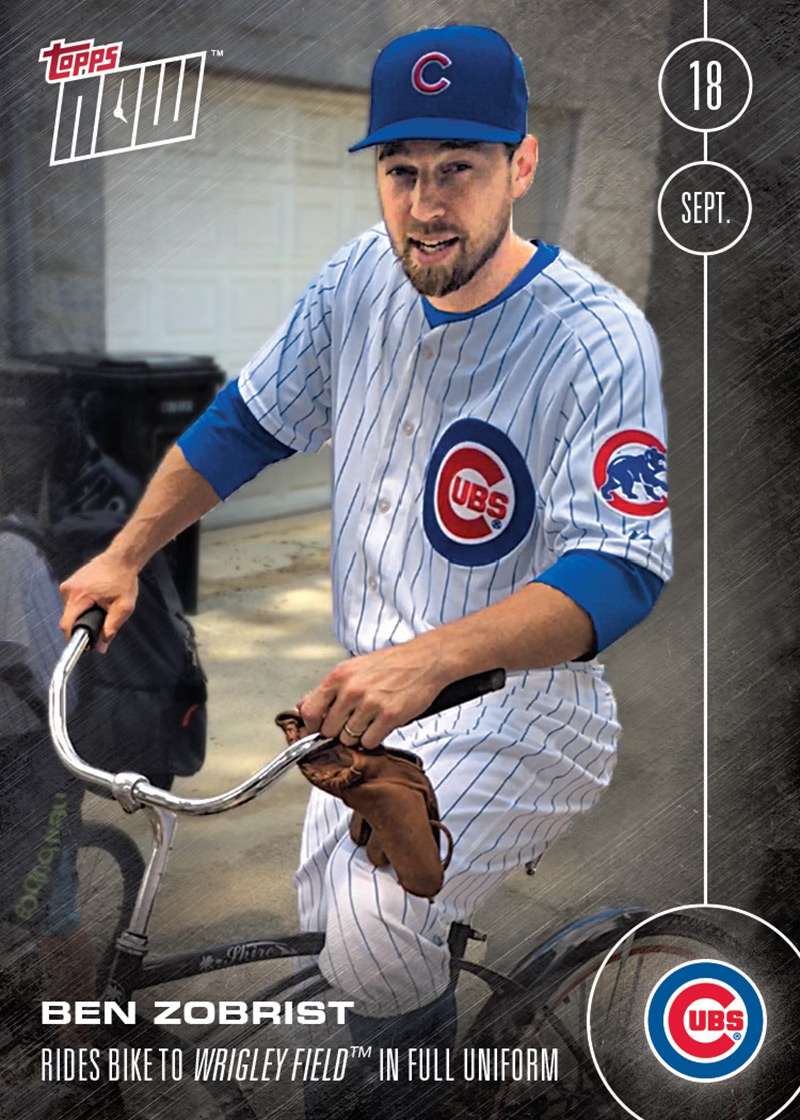 Ben Zobrist - 9/18/16 TOPPS NOW® Card 475 - Print Run: 2968