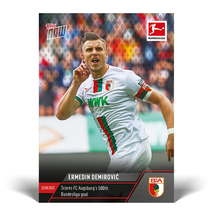 Topps UK - Ermedin Demirović - Scores FC Augsburg's 500th Bundesliga goal - Bundesliga TOPPS NOW® Card #30