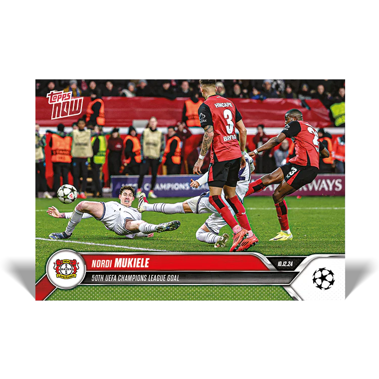 Nordi Mukiele - Dramatic last-minute winner - 24/25 UCC Topps NOW® Card 68