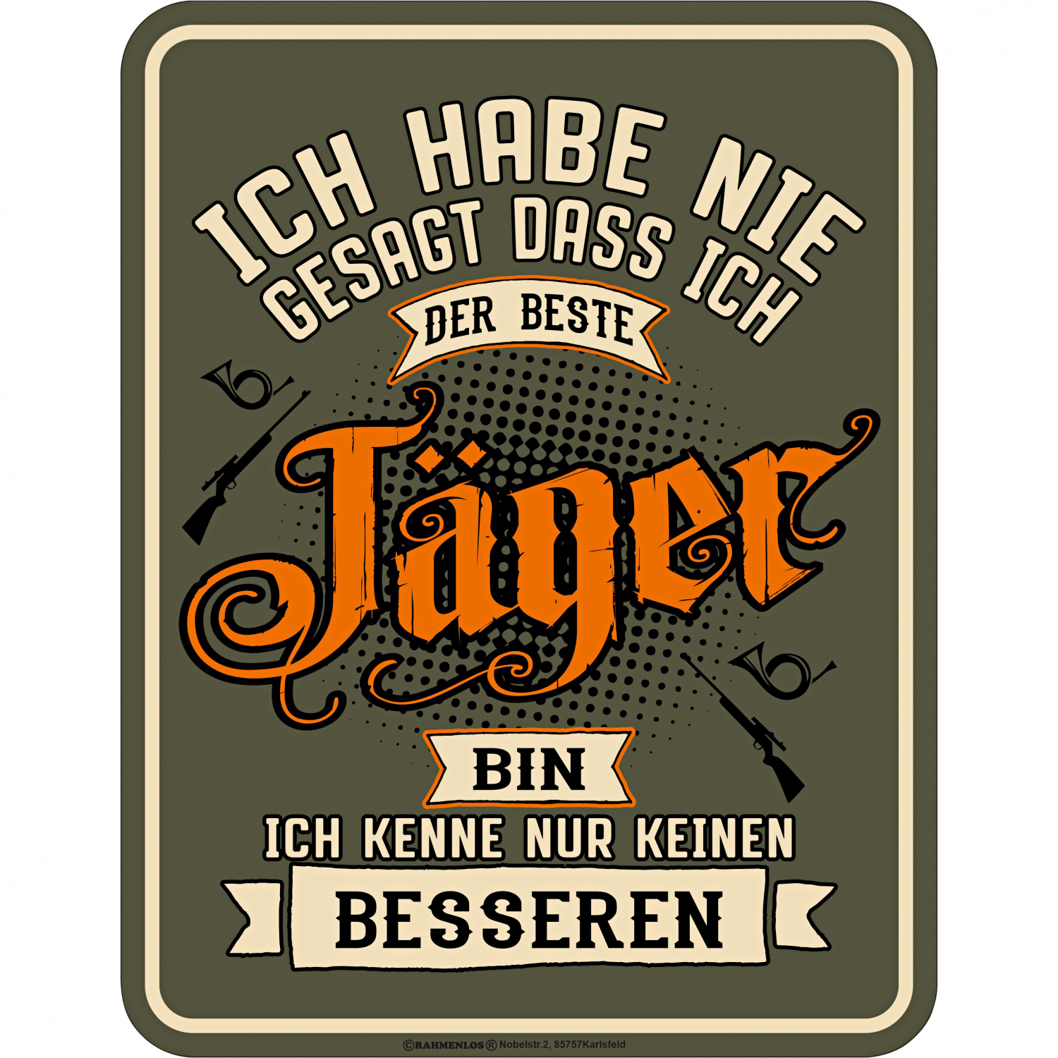 Rahmenlos Tin Sign (I Never Said....)