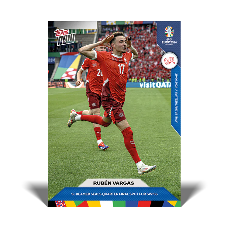 Rubén Vargas - Screamer seals quarter final spot for Swiss - EURO 2024 TOPPS NOW® Card 33