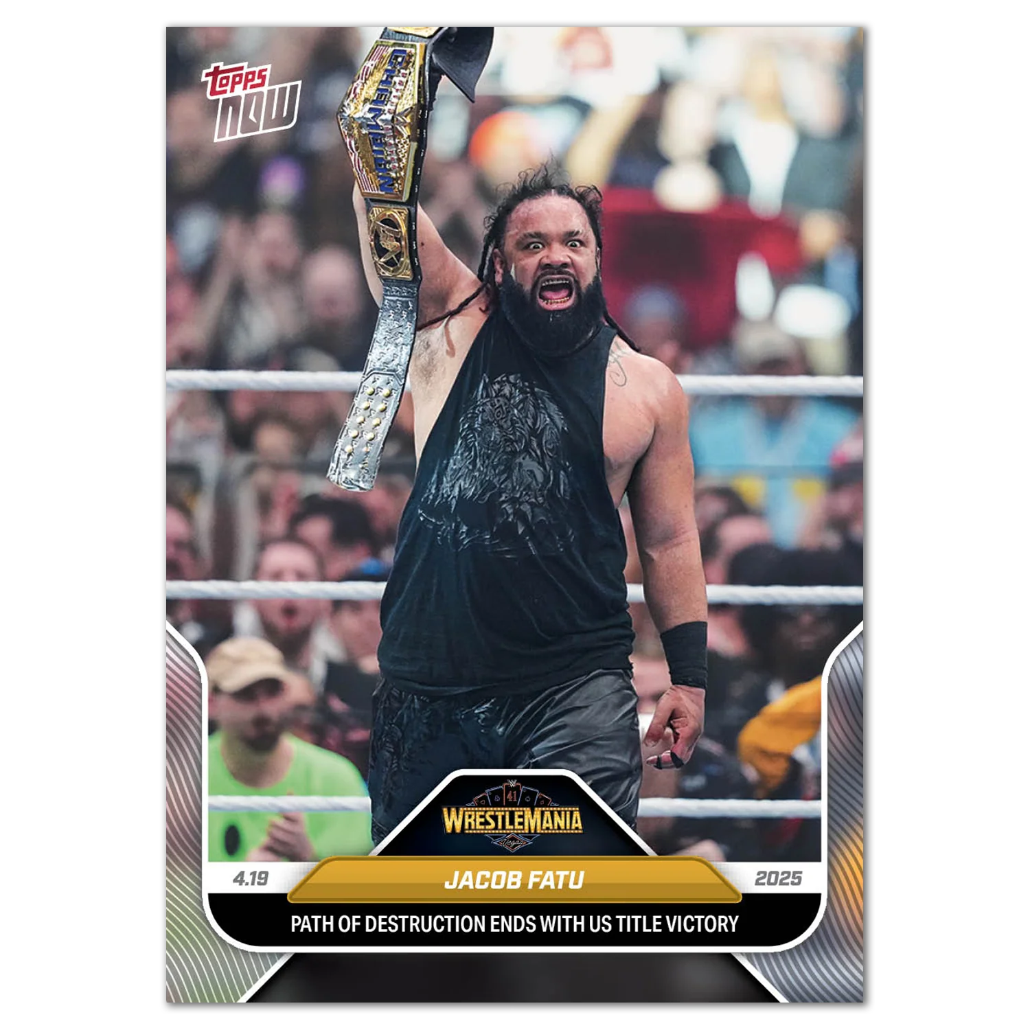 Jacob Fatu - 2025 WWE Topps NOW® - Card 39 - LOOK FOR AUTOS