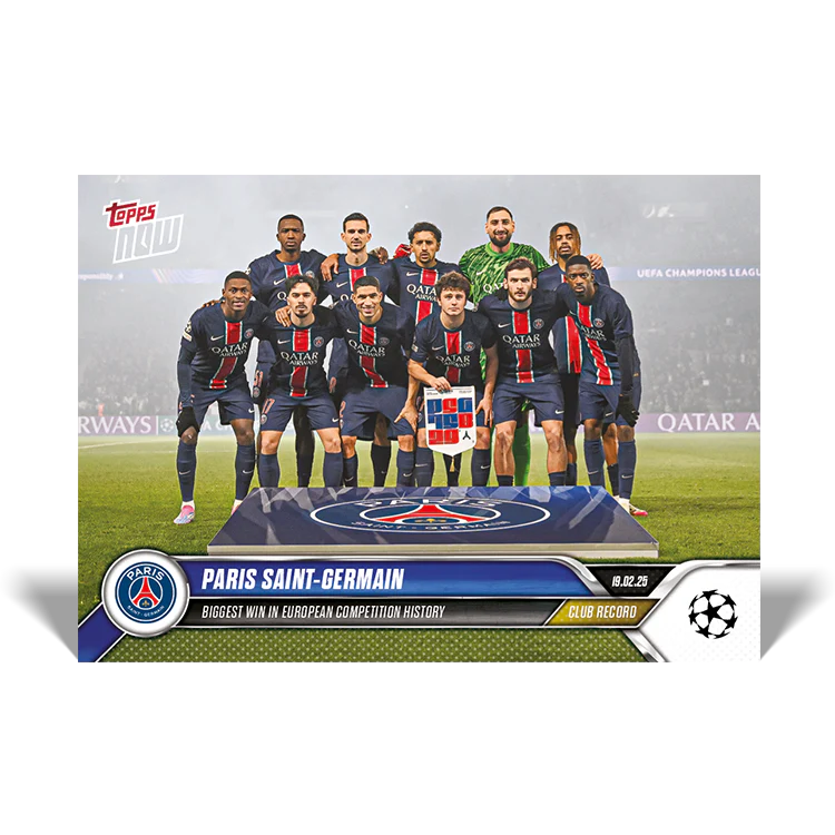 Paris Saint-Germain - Club Record: Biggest win in European competition history - 24/25 UCL Topps NOW® Card 110