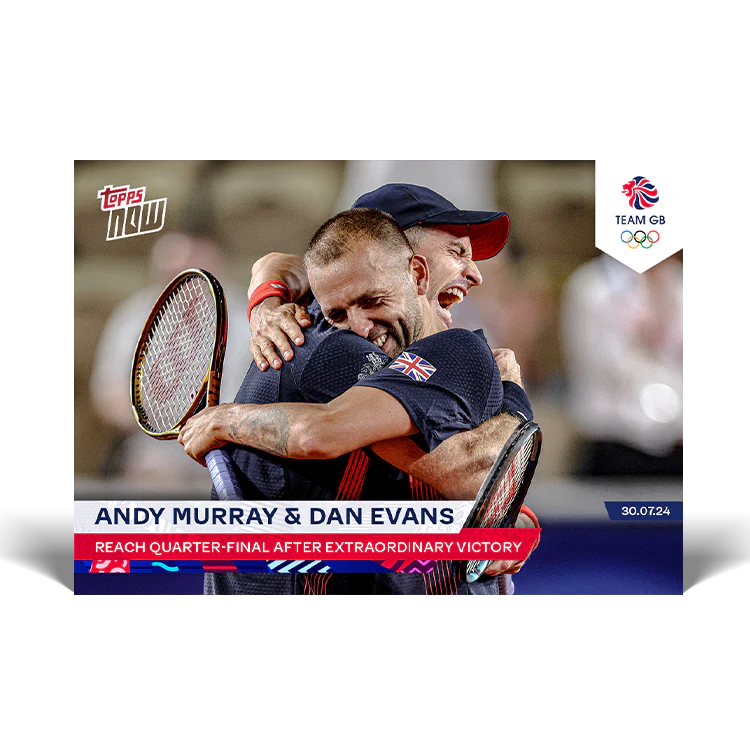 Andy Murray & Dan Evans - Reach quarter-final after extraordinary victory - 2024 Team GB TOPPS NOW® Card 9