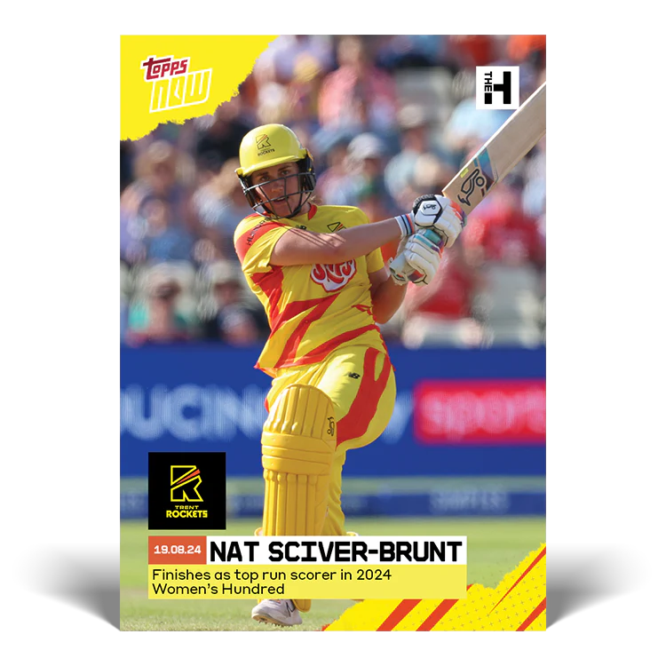Nat Sciver-Brunt - Finishes as top run scorer in 2024 Women’s Hundred - 2024 The Hundred TOPPS NOW® Card 21