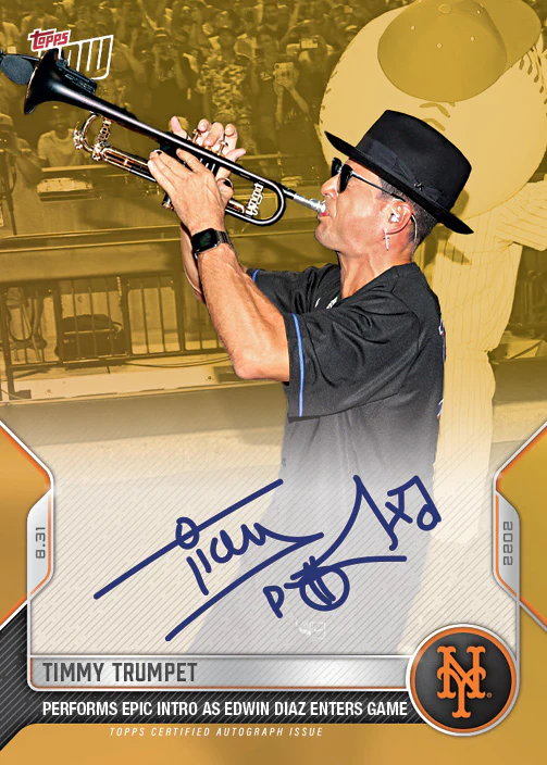 On-Card Auto # to 1 - Timmy Trumpet - 2022 MLB TOPPS NOW® Card 821F