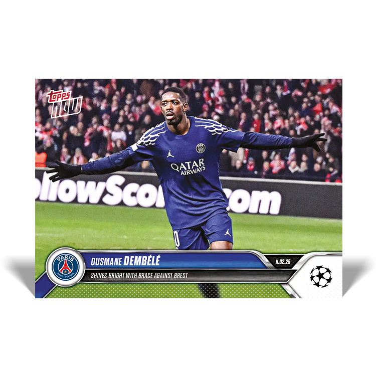 Ousmane Dembélé - Shines bright with brace against Brest - 24/25 UCL Topps NOW® Card 99