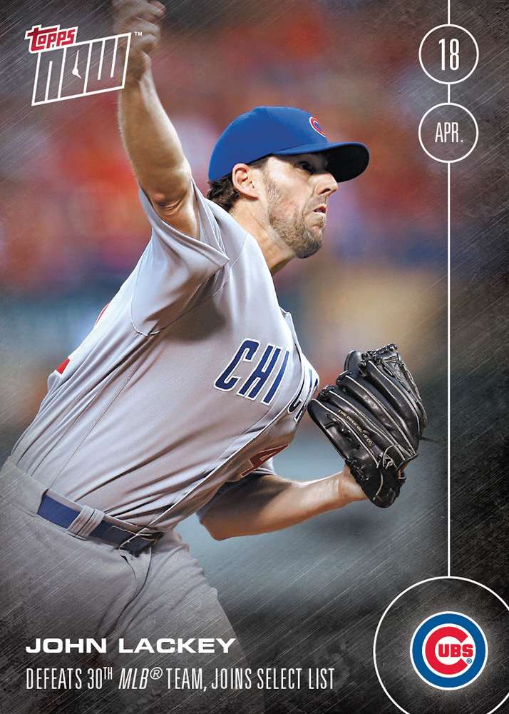 John Lackey - 4/18/16 TOPPS NOW® Card 26 - Print Run: 244