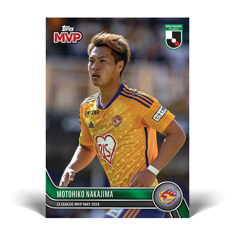 Motohiko Nakajima - J2 League MVP - May 2024 - 2024 J-League® Topps Now® Card 14