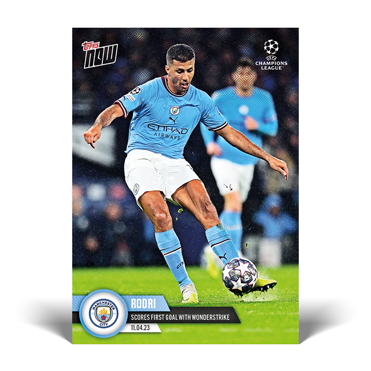 Topps UK - Scores first goal with wonderstrike - UCL TOPPS NOW® Card #92