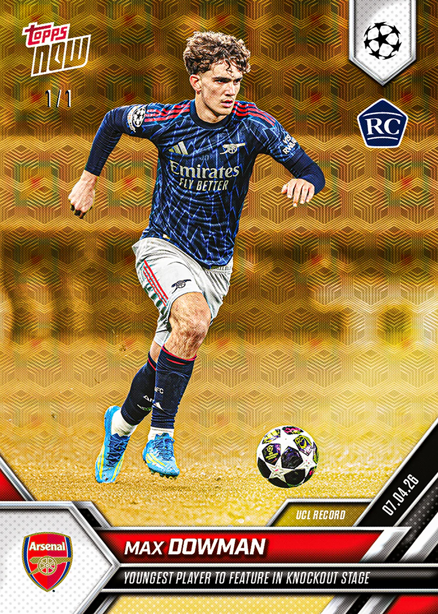 Max Dowman - 2025-26 UCL Topps NOW® - Card 116