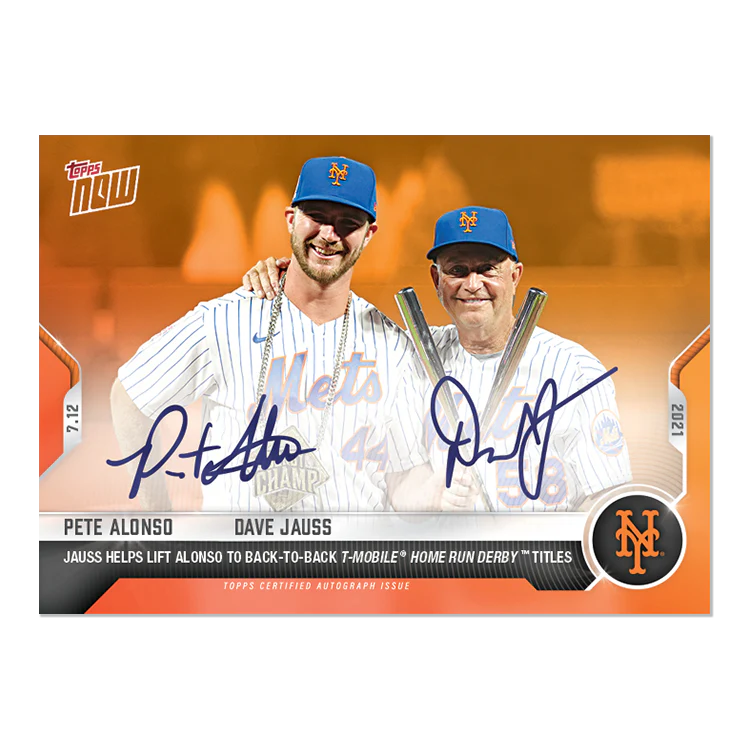 On-Card Auto # to 5 - Pete Alonso / Dave Jauss. - 2021 MLB TOPPS NOW® Card 507C