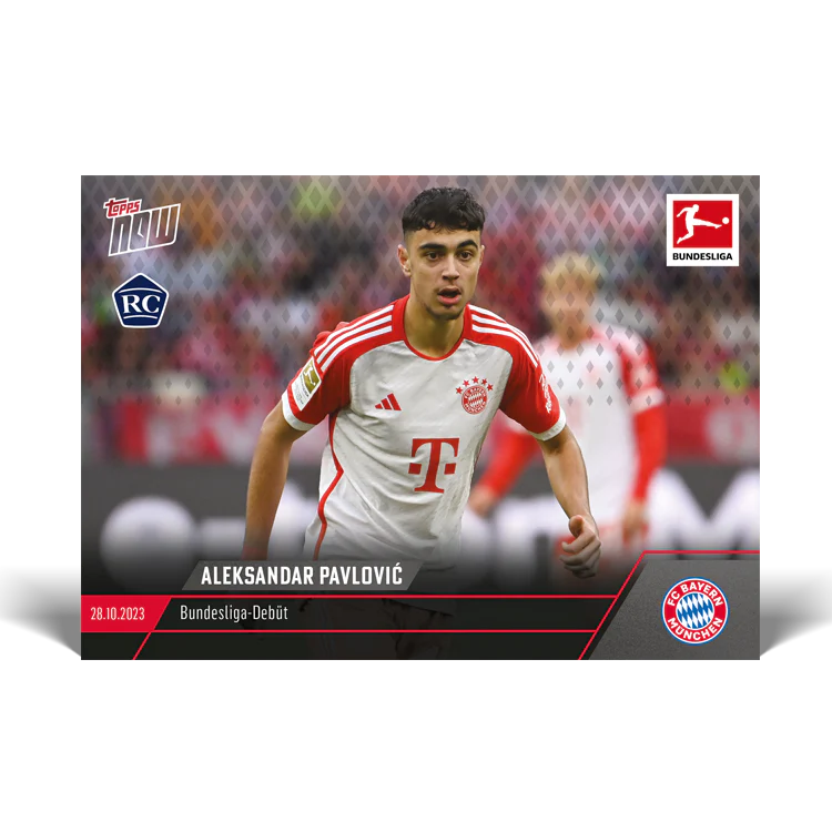 Topps UK - Aleksandar Pavlovic - Bundesliga Debut - Bundesliga TOPPS NOW® Card #54