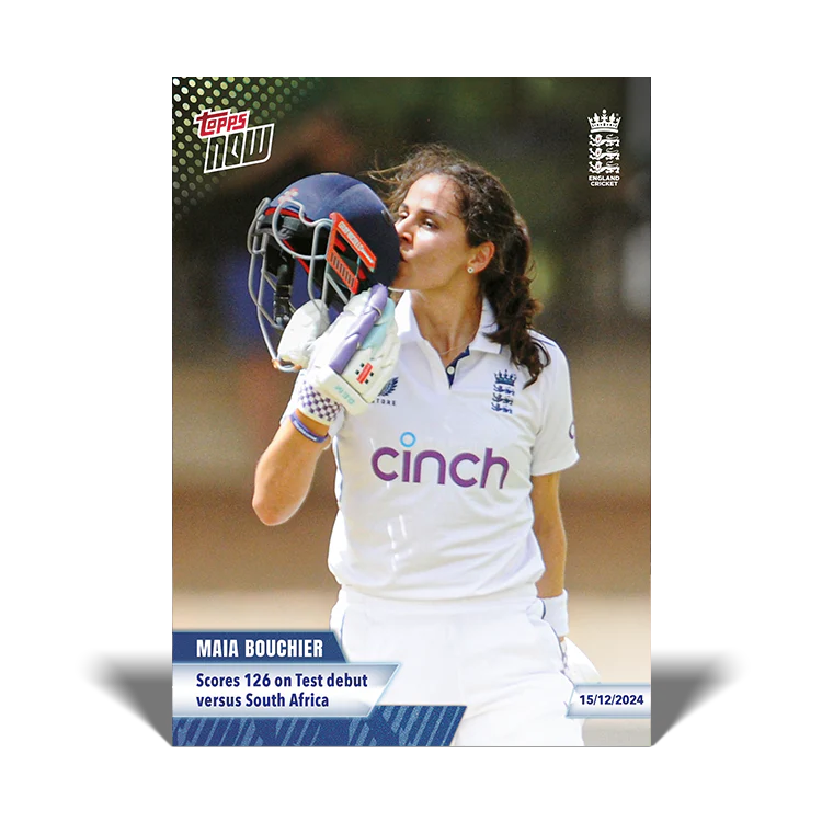 Maia Bouchier - Scores 126 on Test debut versus South Africa - 23/24 ECB Topps NOW® Card 55