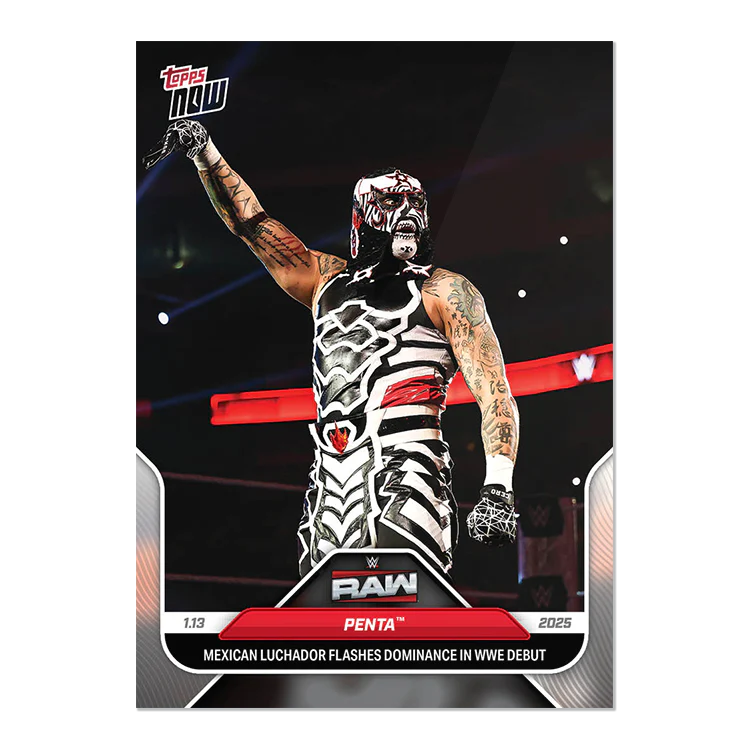 Penta - 2025 WWE Topps NOW® Card 9