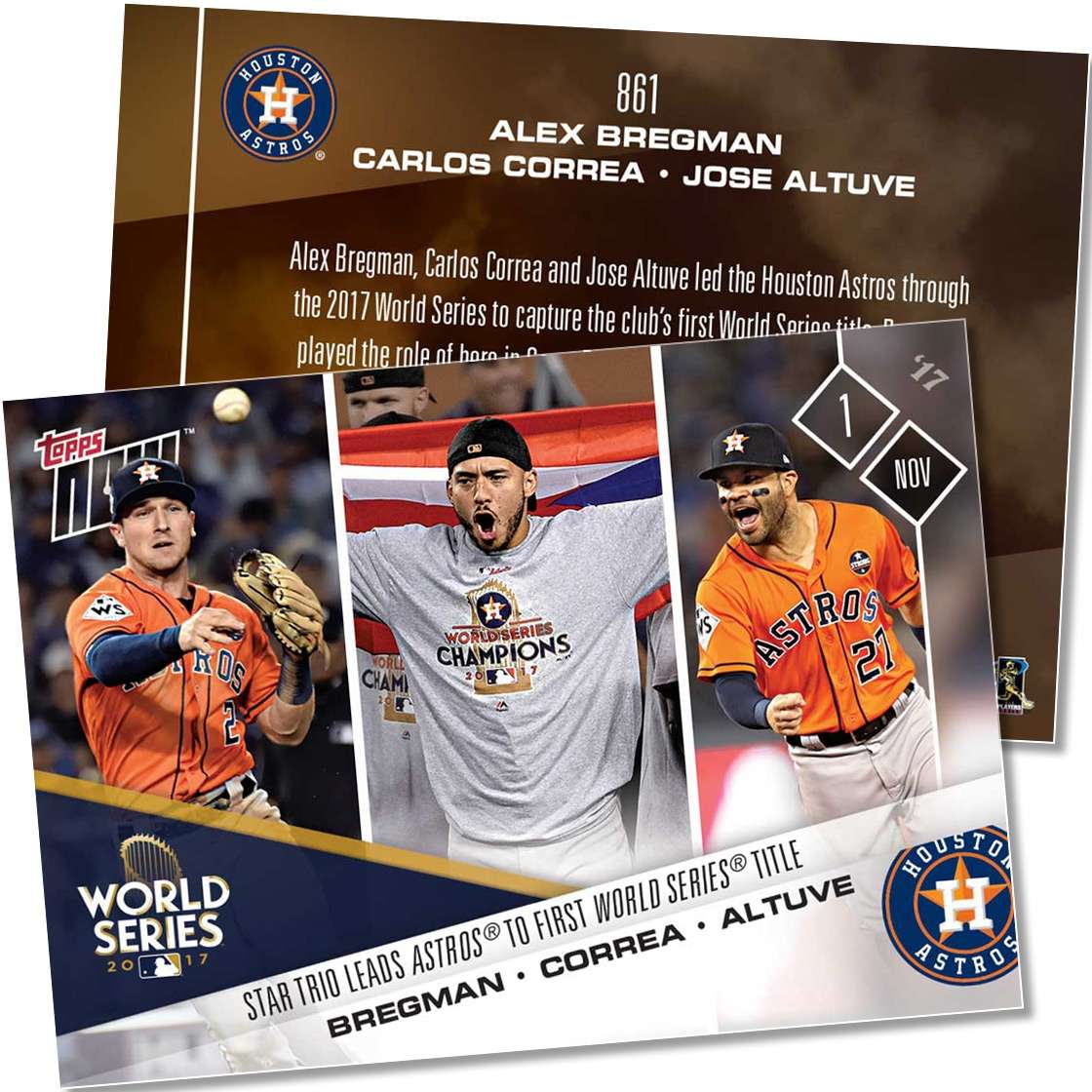 Bregman/Correa/Altuve - 11/01/2017 TOPPS NOW® CARD 861 - Print Run: 2220