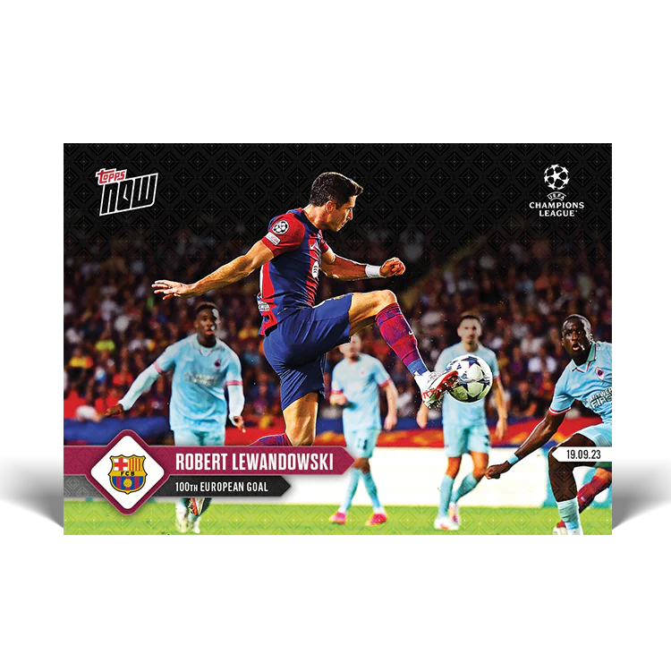 Topps UK - Robert Lewandowski - 100th European goal - UCL TOPPS NOW® Card #11