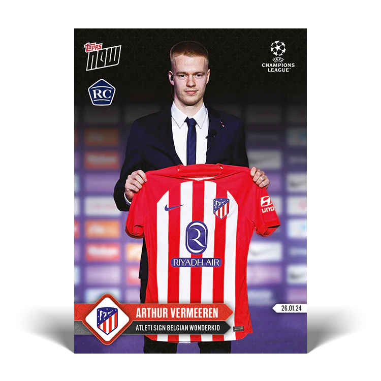 Topps UK - Arthur Vermeeren - Atléti sign Belgian wonderkid - UCL TOPPS NOW® Card #89