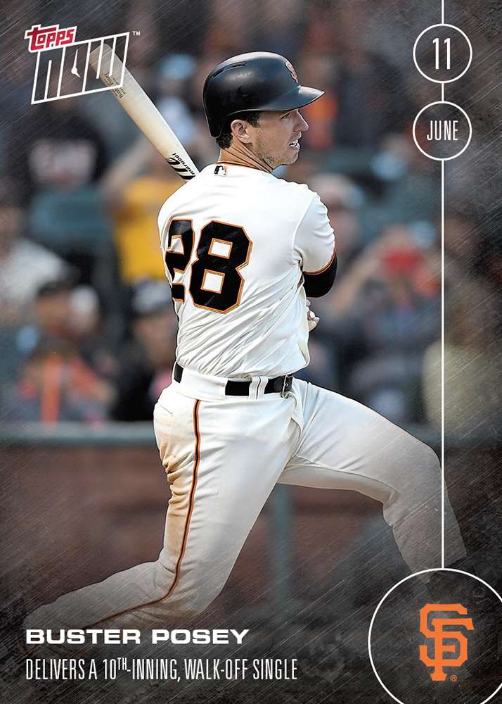 Buster Posey - 6/11/16 TOPPS NOW® Card 143 - Print Run: 365