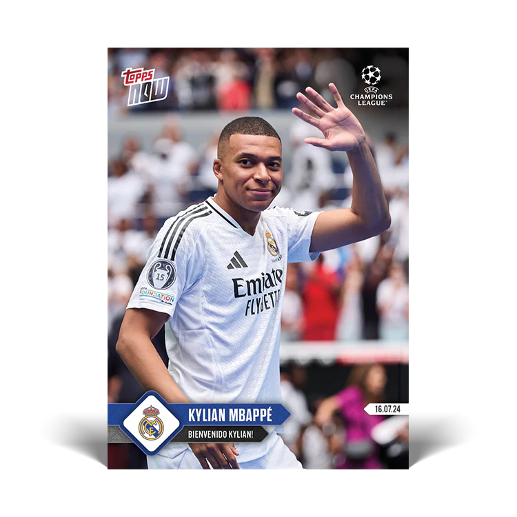 Kylian Mbappé - Bienvenido Kylian! - 24/25 UCL TOPPS NOW® Card 141