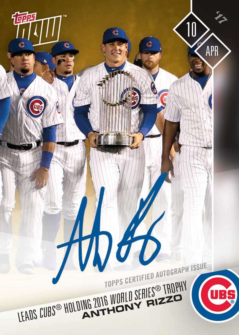 On-Card Autograph # to 1 - Anthony Rizzo With WS Trophy - TOPPS NOW®