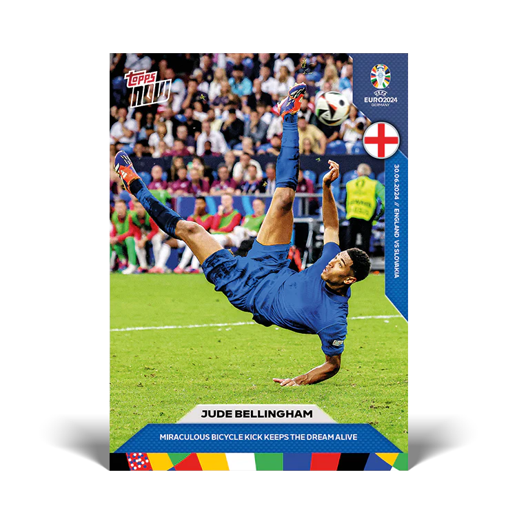 Jude Bellingham - Miraculous bicycle kick keeps the dream alive - EURO 2024 TOPPS NOW® Card 35