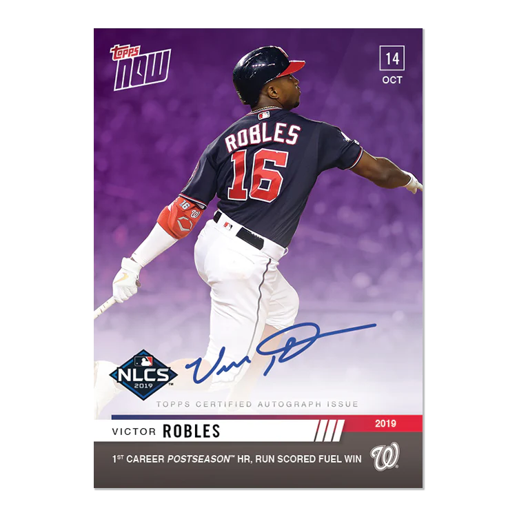 On-Card Auto # to 25 - Victor Robles - MLB TOPPS NOW® Card 1013C