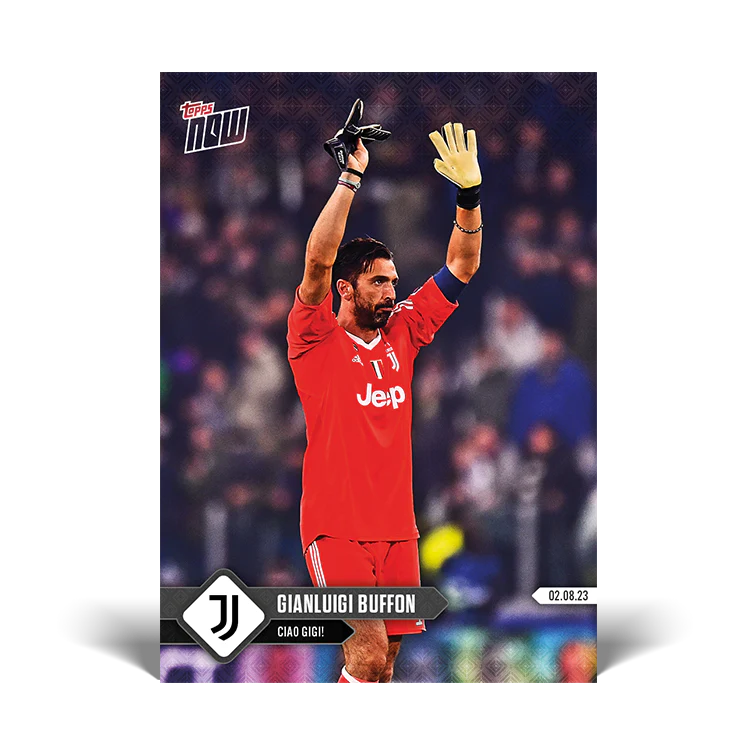 Topps UK - Ciao Gigi! - JUVENTUS TOPPS NOW® Card #002