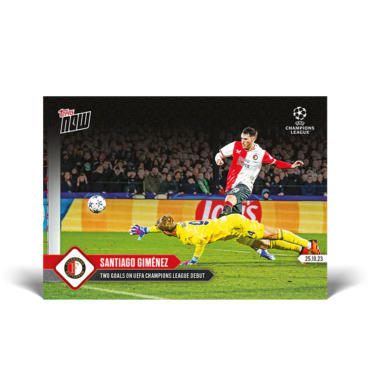 Topps UK - Santiago Giménez - Two goals on UEFA Champions League debut - UCL TOPPS NOW® Card #53