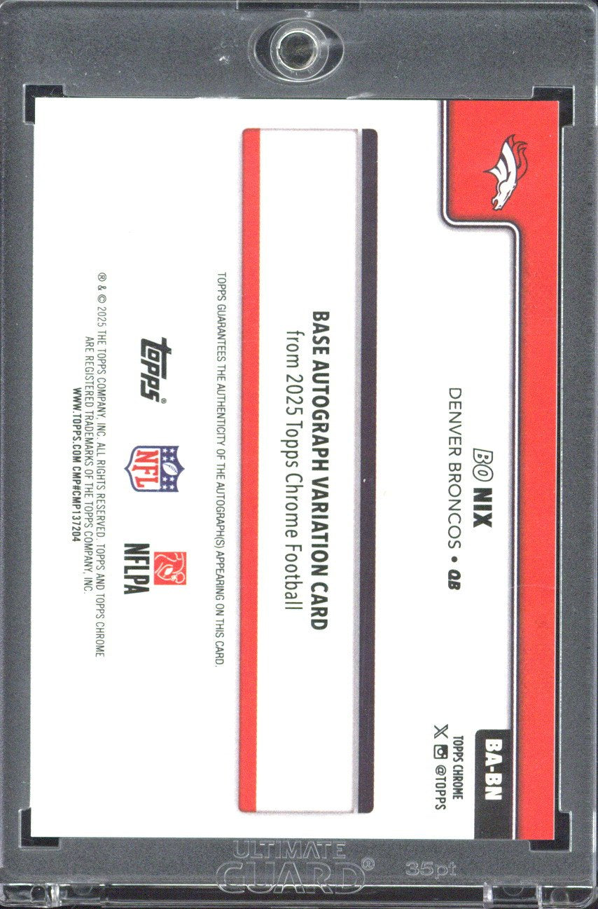 2025 Topps Chrome Bo Nix Autograph /150