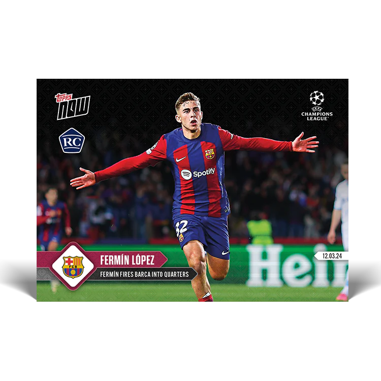 Topps UK - Fermín Lopez - Fermín fires Barca into quarters - UCL TOPPS NOW® Card #105