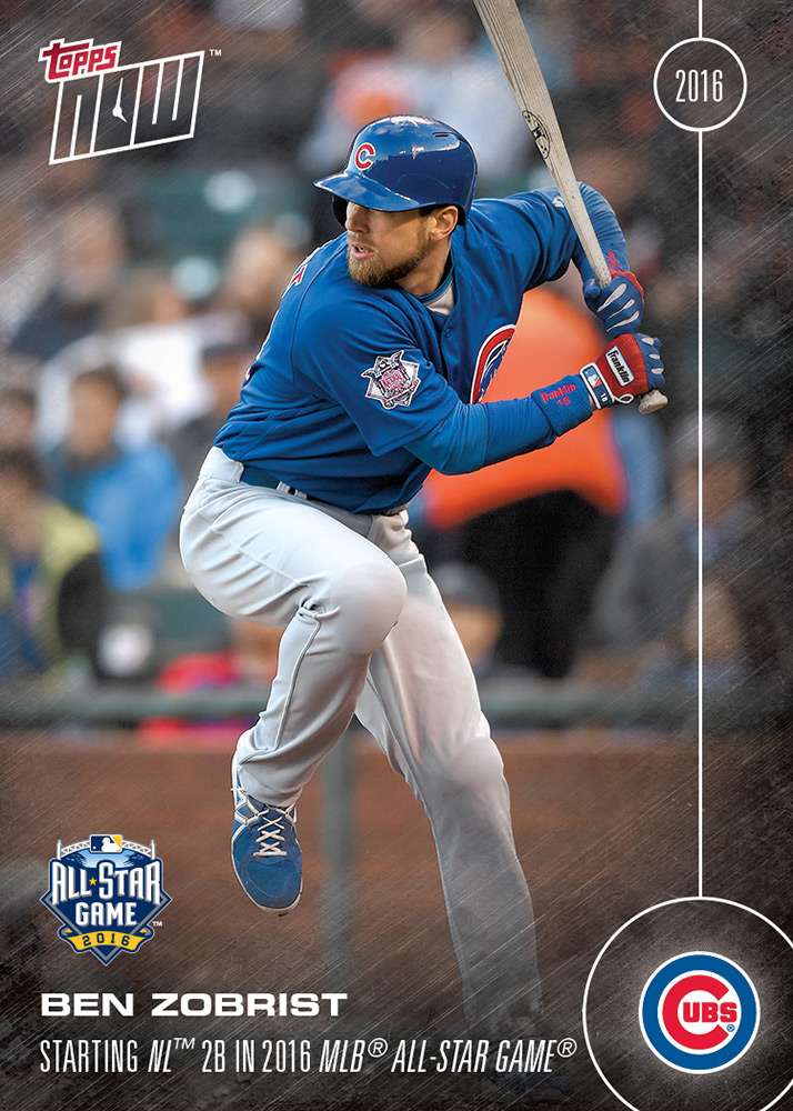 Ben Zobrist - 7/6/16 TOPPS NOW® Card 220 - Print Run: 479