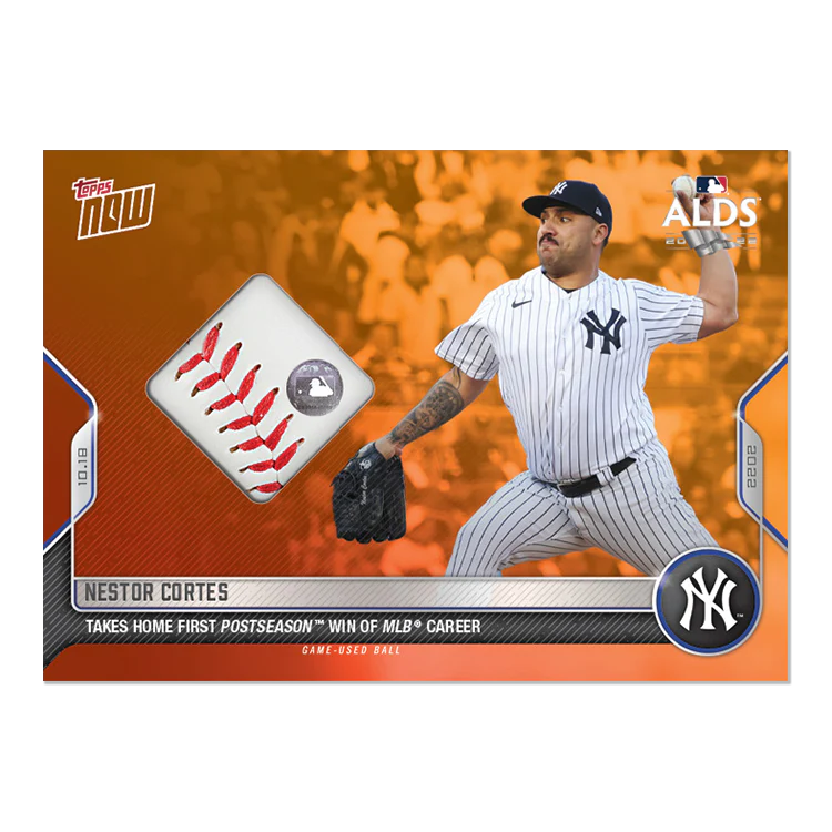 Game-used Ball Relic # to 5 - Nestor Cortes - 2022 MLB TOPPS NOW® Card 1096B