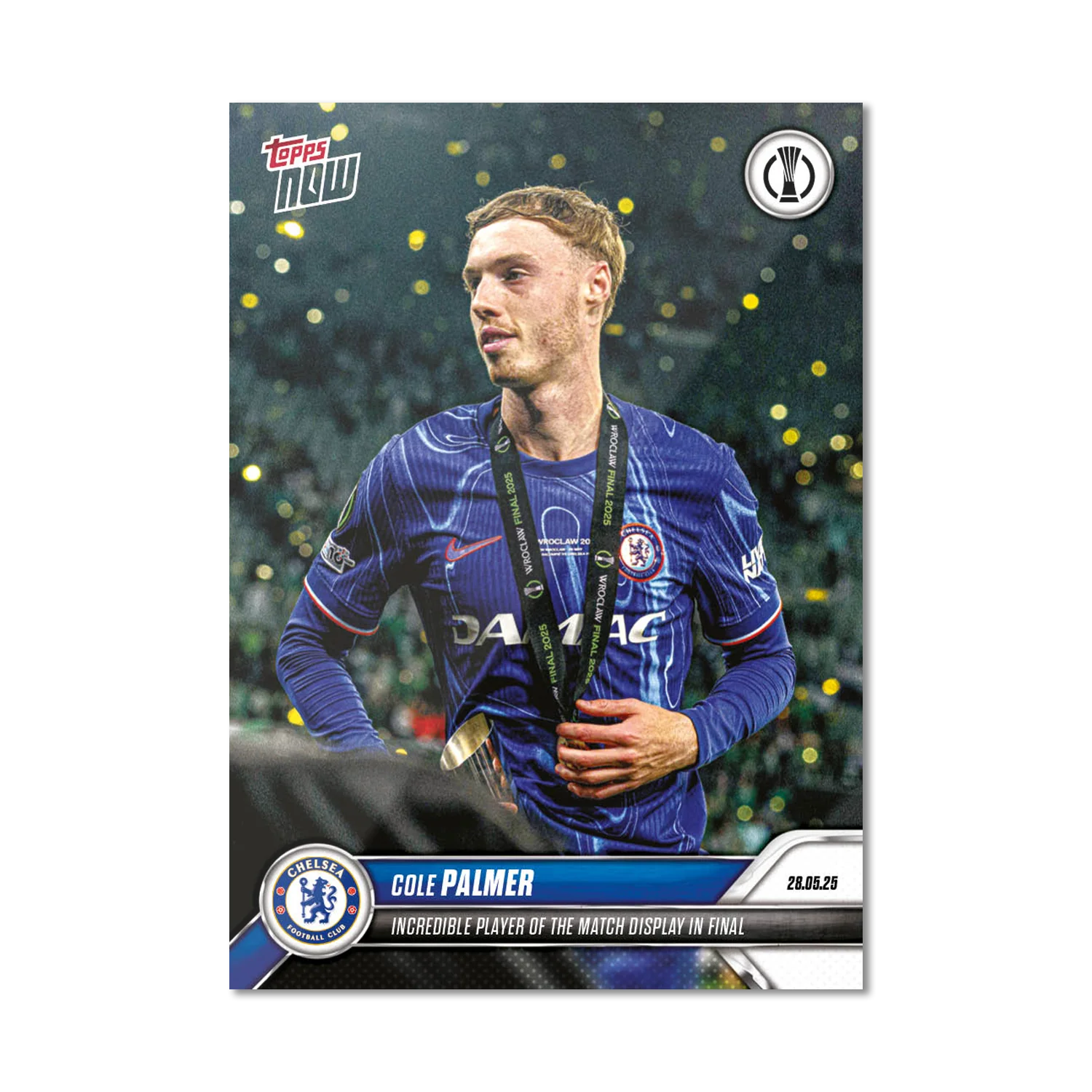 Cole Palmer - 2024-25 UECL Topps NOW® - Card 13 - LOOK FOR AUTO-RELICS