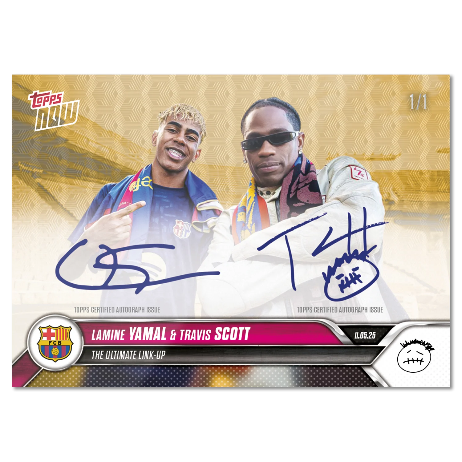 Travis Scott & Lamine Yamal - 2025 FC Barcelona Topps NOW® - Card 1 - LOOK FOR DUAL AUTO