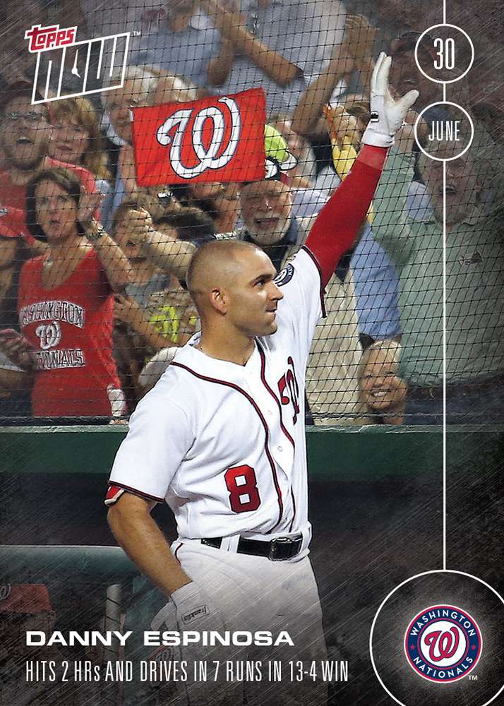 Danny Espinosa - 6/30/16 TOPPS NOW® Card 194 - Print Run: 482