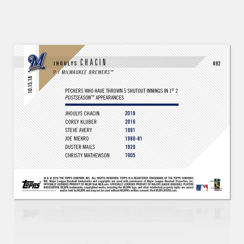 Jhoulys Chacin - 10/15/2018 TOPPS NOW® Card 892 - Print Run: 271