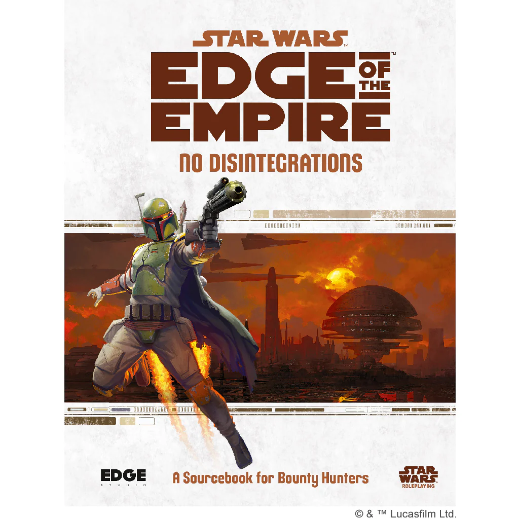Star Wars - Edge of the Empire: No Disintegrations
