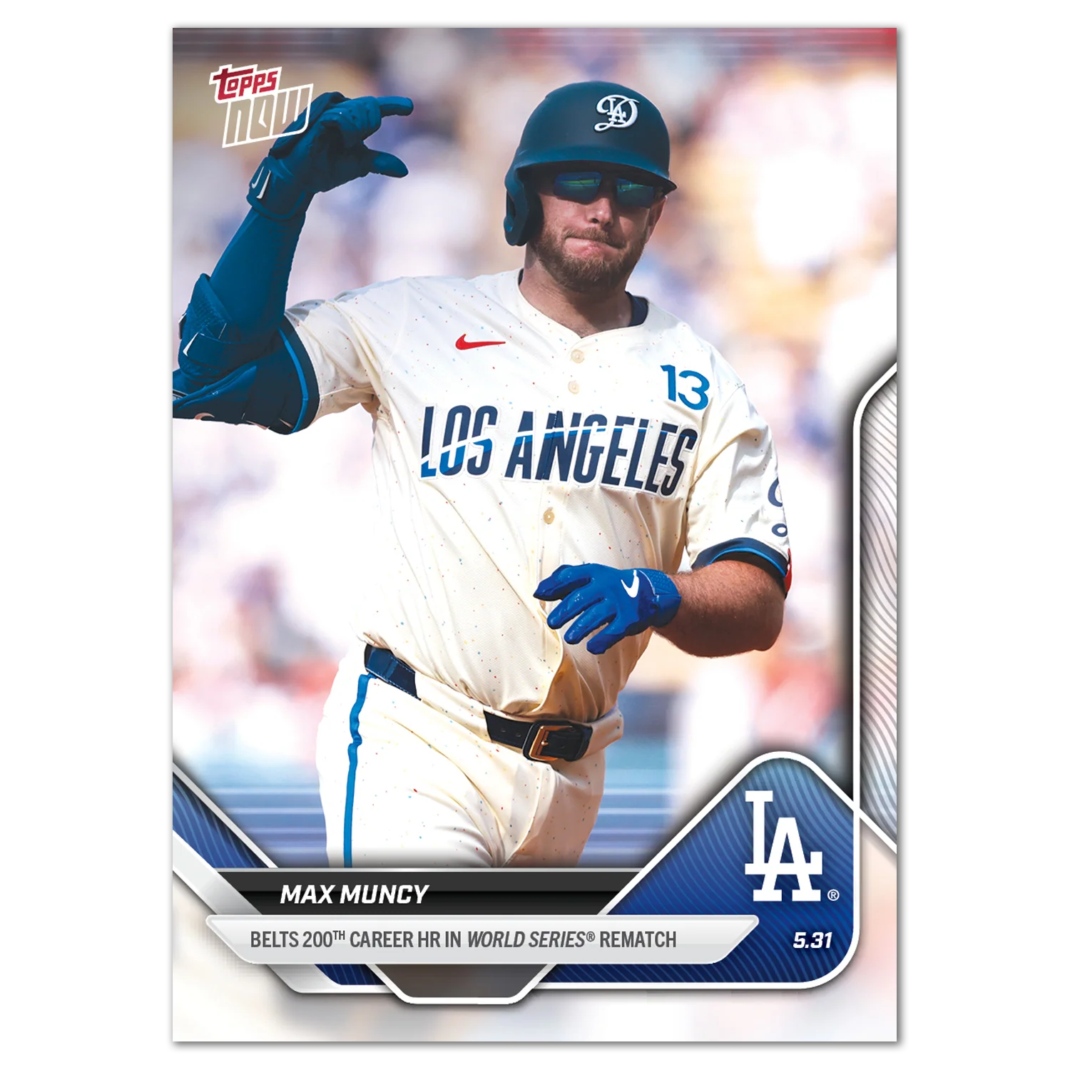 Max Muncy - 2025 MLB Topps NOW® - Card 242