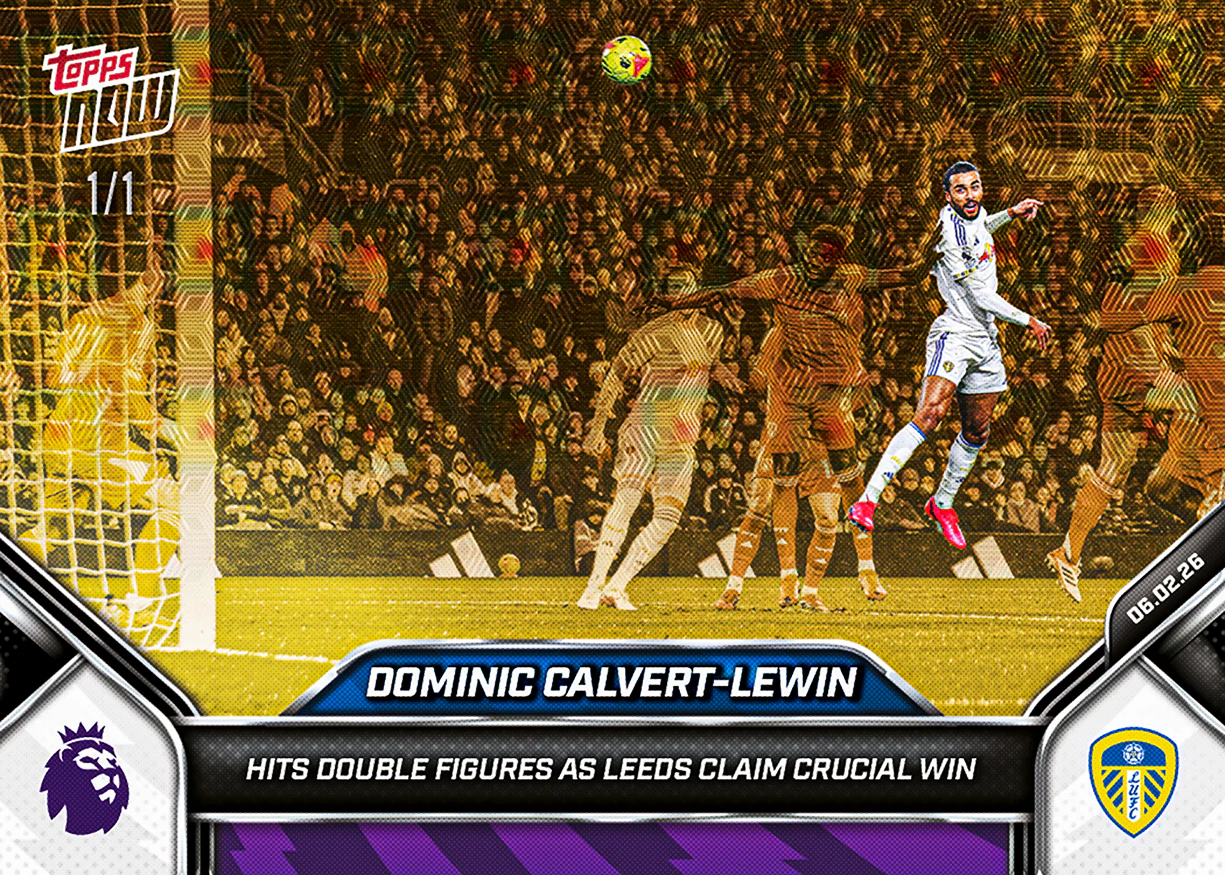 Dominic Calvert-Lewin - 2025-26 Premier League Topps NOW® - Card 128 - PR: 265
