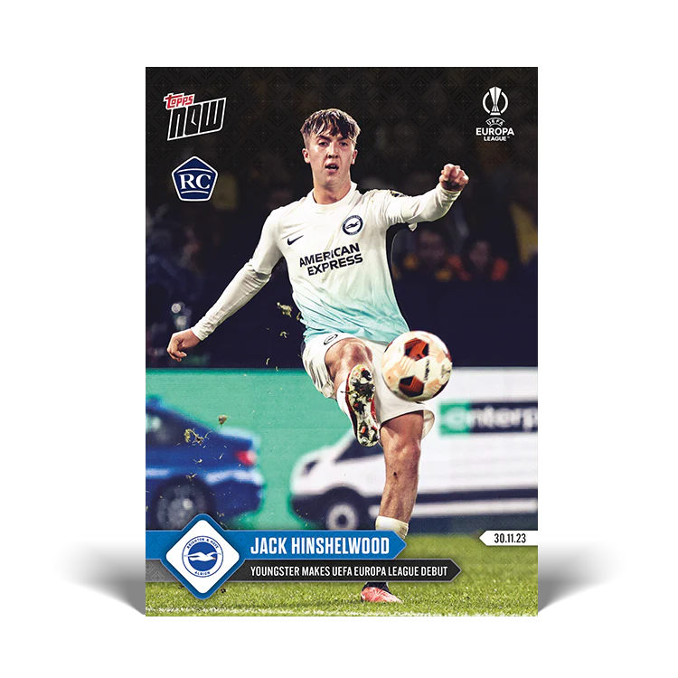 Topps UK - Jack Hinshelwood - Youngster makes UEFA Europa League debut - UEL TOPPS NOW® Card #21