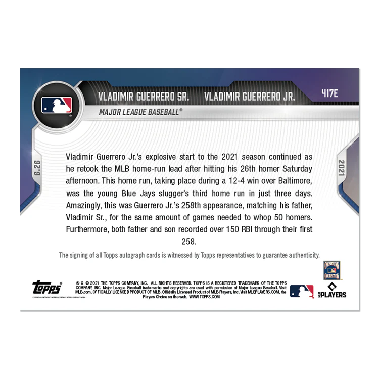 On-Card Auto # to 1 - Vladimir Guerrero Sr./Vladimir Guerrero Jr. - 2021 MLB TOPPS NOW® Card 417E