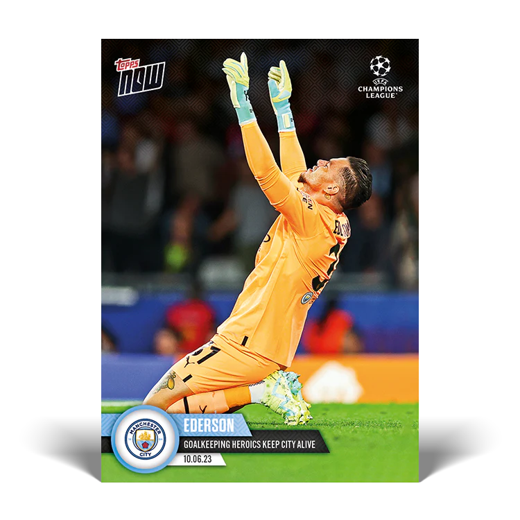 Topps UK - Goalkeeping heroics keep City alive - UCL TOPPS NOW® Card #121