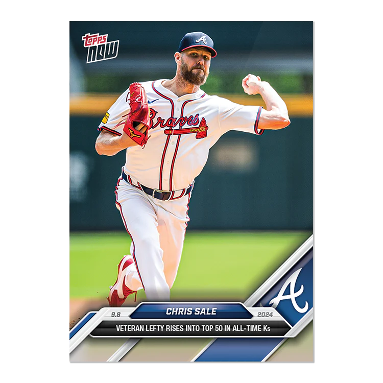 Chris Sale - 2024 MLB TOPPS NOW® Card 663