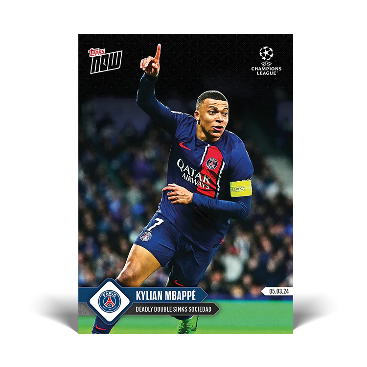Topps UK - Kylian Mbappé - Deadly double sinks Sociedad - UCL TOPPS NOW® Card #100