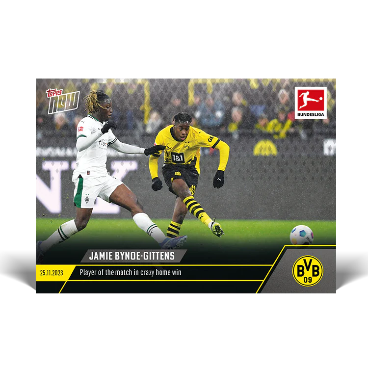 Topps UK - Jamie Bynoe-Gittens - Player of the match in crazy home win - Bundesliga TOPPS NOW® Card #72